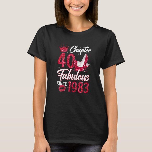 Camiseta Capítulo 40 Fabuloso para las mujeres desde 1983 4 (Anverso)