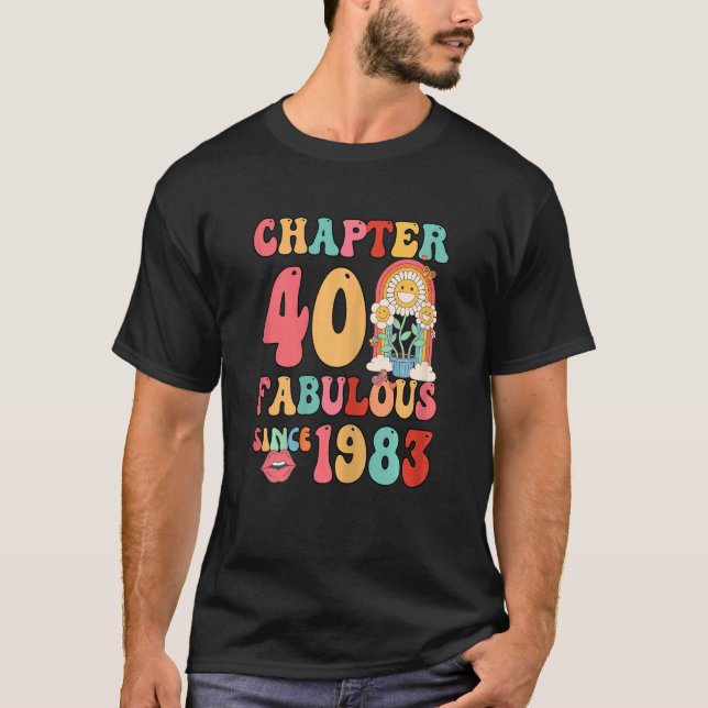 Camiseta Capítulo 40 Fabuloso Para Las Mujeres Desde 1983 G (Anverso)