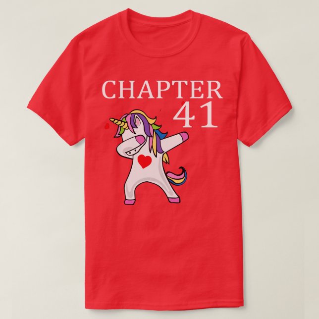 Camiseta capítulo 41 unicornio feliz cumpleaños 41 años (Diseño del anverso)