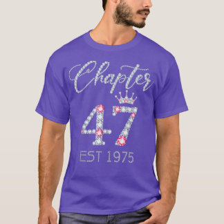 Camiseta Capítulo 47 EST 1975 47º Nacimiento De Regalos Tee