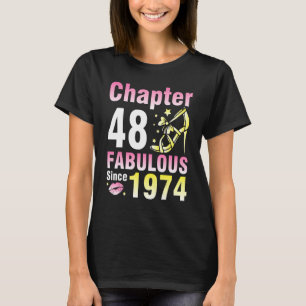 Camiseta Capítulo 48 Años Fabuloso Desde 1974 Feliz Mi