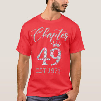 Camiseta Capítulo 49 EST 1973 49º Nacimiento De Regalos Tee