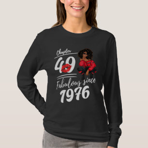 Camiseta Capítulo 49 Fabuloso Desde 1976 Reina del Cumpleañ