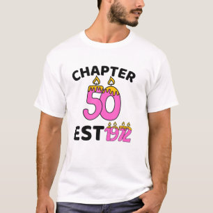 Camiseta Capítulo 50 EST 1972 Mujeres Graciosas 50º Cumplea