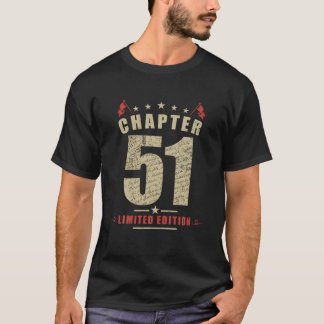 Camiseta Capítulo 51 Años 51A Cumpleaños Edición Limitada 1