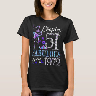 Camiseta Capítulo 51 Fabuloso desde 1972 Reina de cumpleaño
