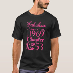 Camiseta Capítulo 53 Fabuloso Desde 1969 53º Cumpleaños