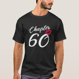 Camiseta Capítulo 60 Años Feliz Cumpleaños 60 A Mujeres Lip