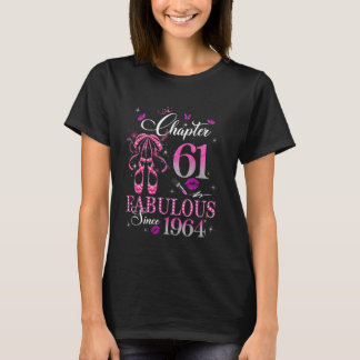 Camiseta Capítulo 61 Fabuloso Est 1964 61st B-day Que