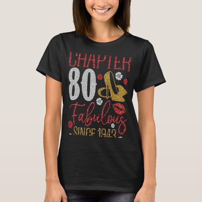 Camiseta Capítulo 80 Fabuloso desde 1943 80º cumpleaños (Anverso)