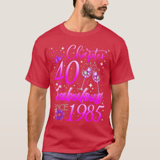 Camiseta Capítulo de mujeres 40 Fabuloso Vintage Desde 1985
