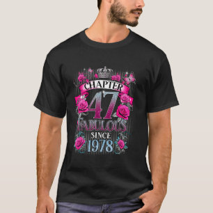 Camiseta Capítulo de mujeres 47 Fabuloso desde 1978 Cumplea