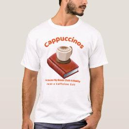Camiseta Cappuccinos T-Shirt