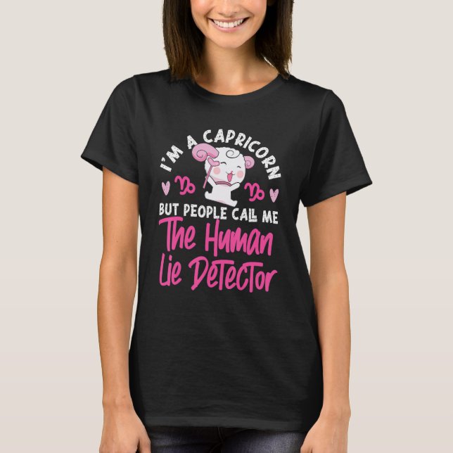 Camiseta Capricornio Zodiac Me Llama "Human Lie Dete" (Anverso)