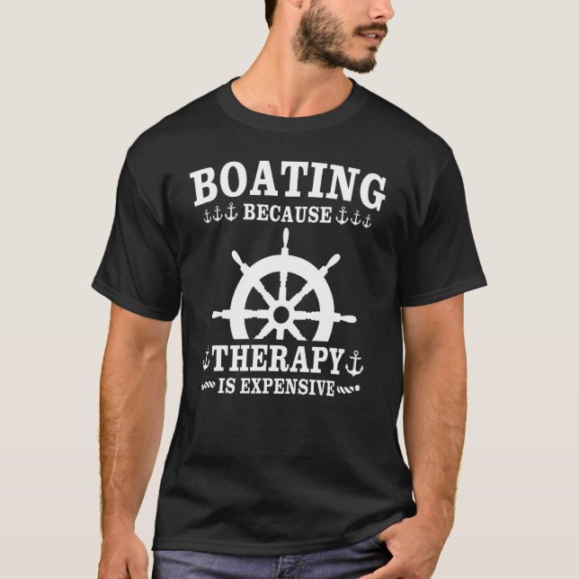 Camiseta Captain Therapy Sayings Boat Sailing Boat Motor Bo (Anverso)