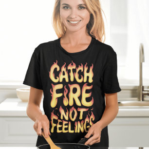 Camiseta Captar Fuego Sin Sentimientos