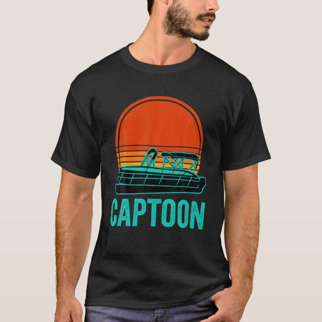 Camiseta Captoon Pontoon Boat Funny Bote Lago Pontoon Ca (Anverso)