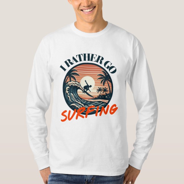 Camiseta Capturar las olas: Prefiero ir a practicar surf (Anverso)