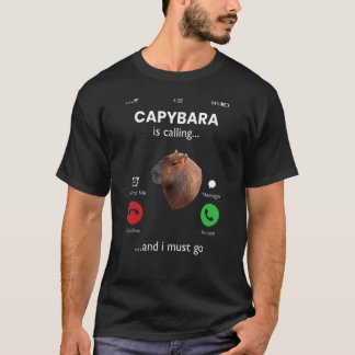 Camiseta Capybara Está Llamando Y Debo Ir Al Capibara