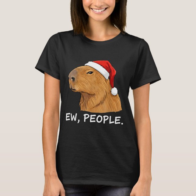 Camiseta Capybara Ew People Christmas Funny Sarcastic Humor (Anverso)