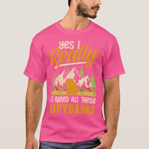 Camiseta Capybara Lover Sí Realmente Necesito Todo Este Cap