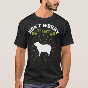 Camiseta Capybara Rodent Animal Wildlife no se preocupa por