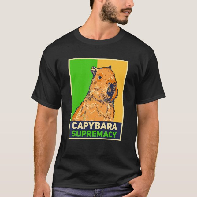 Camiseta Capybaras   Capibara Rodent Capybara Supremacy (Anverso)