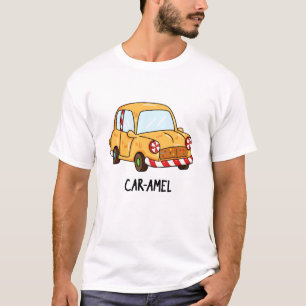 Camiseta Car-amel Funny Candy Car Pun