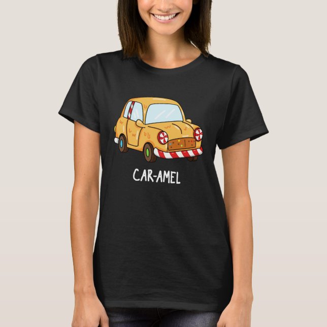 Camiseta Car-amel Funny Candy Car Pun Dark BG (Anverso)