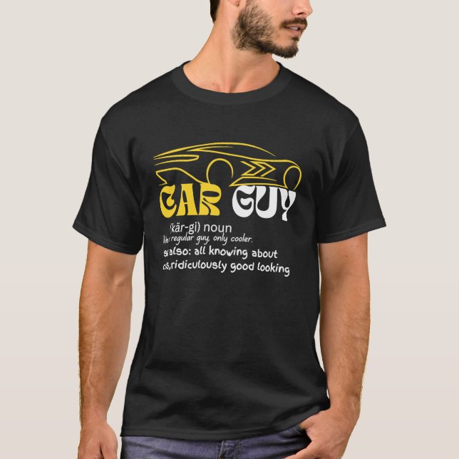 Camiseta Car Guy Definition  Sport Car  Car guy Mechanic (Anverso)