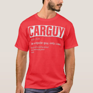 Camiseta Car Guy Sport Car Lover Funny Car Guy Definición M