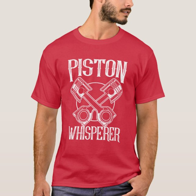 Camiseta Car Mechanical Piston Whisperer Car Mechanic funny (Anverso)