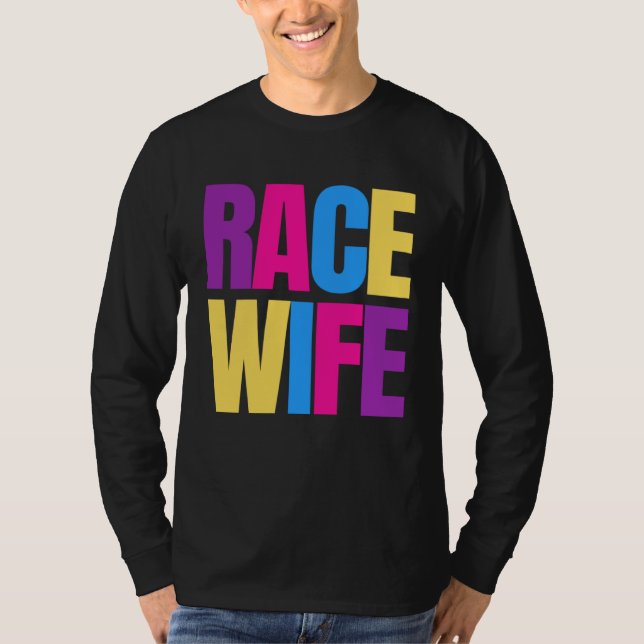 Camiseta Car Racing Racetrack Race Wife Racer Wife (Anverso)