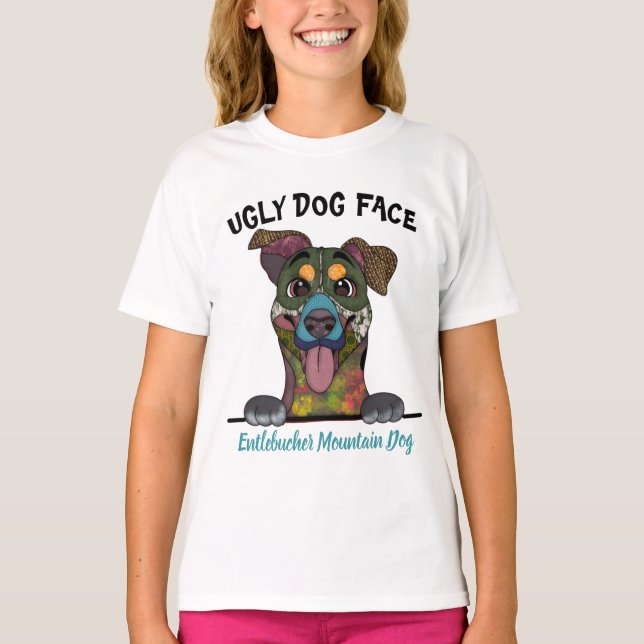 Camiseta Cara de perro fea en la montaña Entlebucher (Anverso)