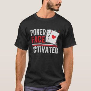 Camiseta Cara de Poker Activada – Humor de Juego de Cartas