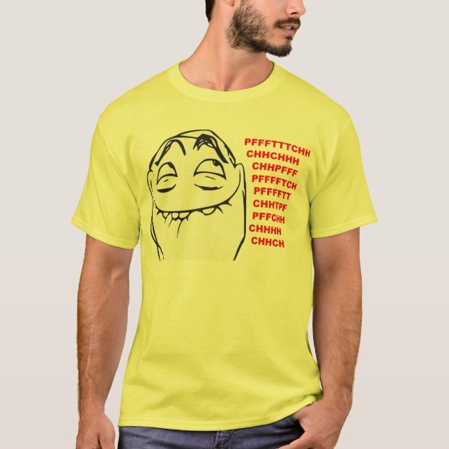 Camiseta Cara de risa Meme cómico de la rabia de PFFTCH (Anverso)