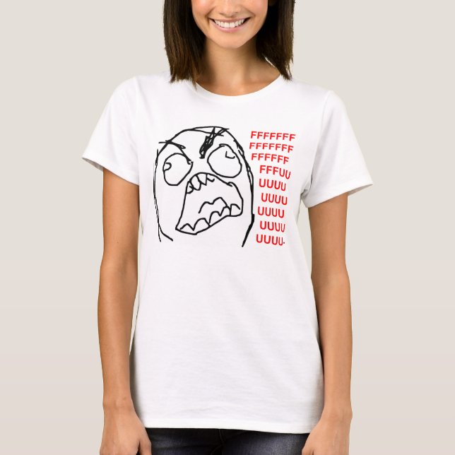 Camiseta Cara enojada Meme de la rabia de Fuu Fuuu del (Anverso)