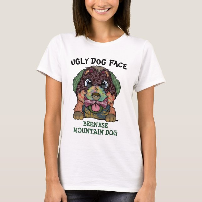 Camiseta Cara fea de perro de montaña único de Bernese (Anverso)