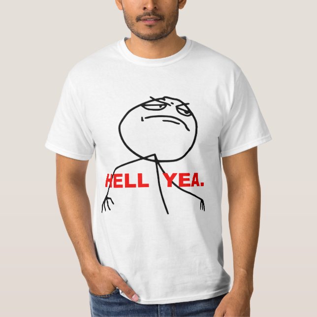 Camiseta Cara Meme de la rabia del Yea del infierno (Anverso)