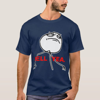 Camiseta Cara Meme de la rabia del Yea del infierno
