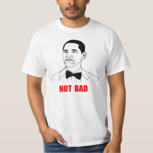 Camiseta Cara no mala Meme de la rabia de Barack Obama
