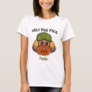 Camiseta Cara única de perro feo de Poodle T-Shirt