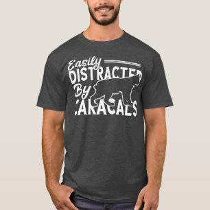 Camiseta Caracal Distraído Fácilmente Por Caracales De Gato