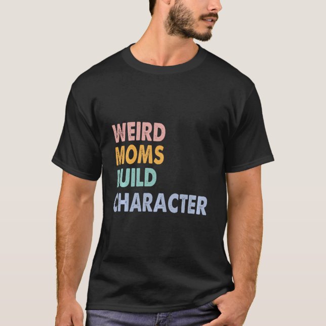 Camiseta Caracteres de construcción de mamás raras (Anverso)