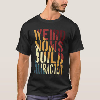 Camiseta Caracteres de construcción de mamás raras