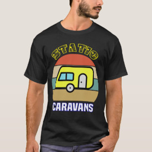 Camiseta Caravanas estáticas. Regalos para Camping Lover, C