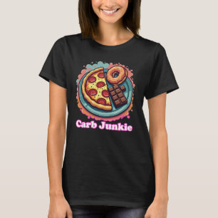 Camiseta Carb Junkie Pizza Donut Candy Foodie Tee
