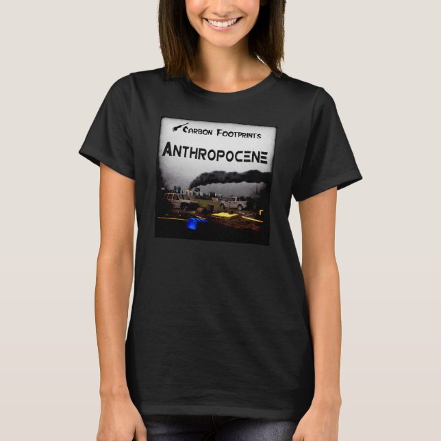 Camiseta Carbon Footprints - Anthropocene (Anverso)