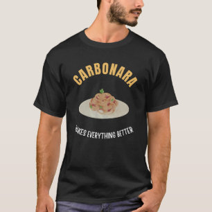 Camiseta Carbonara hace todo mejor