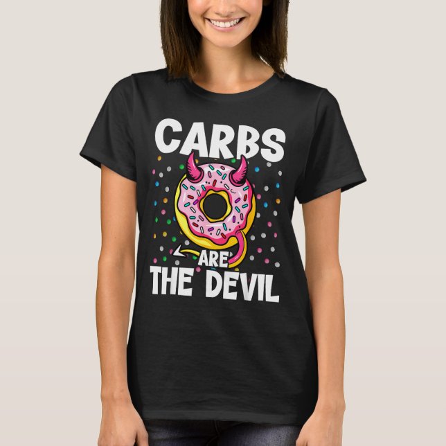 Camiseta Carbs Are The Devil Funny Donut Diet New Year's Re (Anverso)